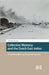 Collective Memory and the Dutch East Indies: Unremembering Decolonization by Doolan Paul M.