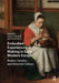 Embodied Experiences of Making in Early Modern Europe: Bodies, Gender, and Material Culture by Sarah A. Bendall