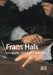 Frans Hals: Iconography - Technique - Reputation by Norbert Middelkoop