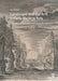 Landscape and the Arts in Early Modern Italy: Theatre, Gardens and Visual Culture by Katrina Grant