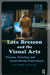 Late Bresson and the Visual Arts: Cinema, Painting and Avant-Garde Experiment by Raymond Watkins