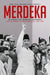 Merdeka: The Struggle for Indonesian Independence and the Republic's Precarious Rise, 1945-1950 by Harry Poeze, Gioia Marini, Henk Schulte Nordholt