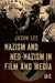 Nazism and Neo-Nazism in Film and Media by Lee Jason