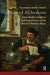 Painted Alchemists: Early Modern Artistry and Experiment in the Work of Thomas Wijck by Elisabeth Berry Drago
