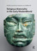 Religious Materiality in the Early Modern World by Suzanna Ivanic