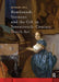 Rembrandt, Vermeer, and the Gift in Seventeenth-Century Dutch Art by Michael Zell