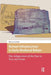 Roman Infrastructure in Early Medieval Britain: The Adaptations of the Past in Text and Stone by Mateusz Fafinski