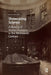 Showcasing Science: A History of Teylers Museum in the Nineteenth Century by Martin P. Weiss