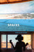 Spaces: Exploring Spatial Experiences of Representation and Reception in Screen Media by Christie Ian