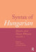 Syntax of Hungarian: Nouns and Noun Phrases by Alberti Gábor