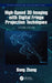 High-Speed 3D Imaging with Digital Fringe Projection Techniques by Song Zhang