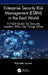 Enterprise Security Risk Management (ESRM) in the Real World: A Field Guide for Security Leaders Who Get Things Done by Rachelle Loyear