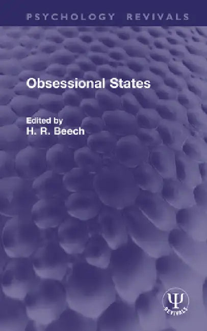 Obsessional States by H. R. Beech