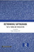 Rethinking Satyagraha: Truth Travel and Translation by Ananta Kumar Giri