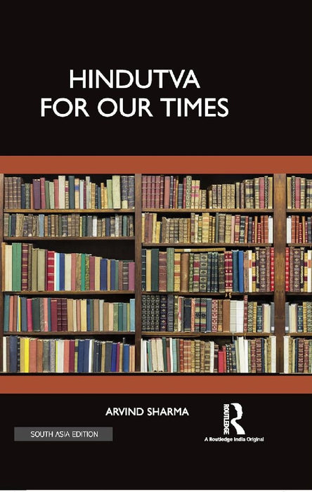 Hindutva for Our Times by Arvind Sharma