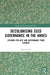 Decolonising Seed Governance in the Andes: Lessons for Just and Sustainable Food Futures by Juan Garzón