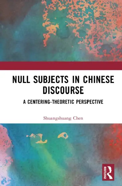 Null Subjects in Chinese Discourse by Shuangshuang Chen
