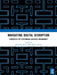 Navigating Digital Disruption: Strategies for sustainable business management by Dhananjay Beura