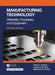 Manufacturing Technology: Materials Processes and Equipment by Youssef