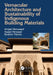 Vernacular Architecture and Sustainability of Indigenous Building Materials by Amjad Almusaed