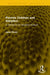 Parents Children and Adoption: A Handbook for Adoption Workers by Jane Rowe