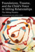 Foundations, Trauma, and the Child's Voice in Sibling Relationships: The Sibling Paradox by Tim Woodhouse, Norma Howes