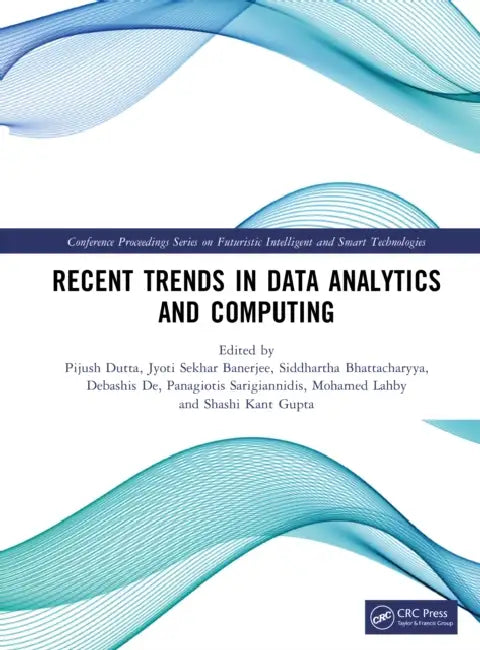 Recent Trends in Data Analytics and Computing by Dutta Pijush