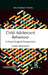 Child-Adolescent Behaviour: A Psychological Perspective by Veena Nandagiri