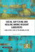 Social Suffering and Healing among Migrant Labourers: A Qualitative Study of the Informal Sector by Sangeeta Yadav
