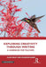 Exploring Creativity Through Writing: A Handbook for Teachers by Alan Maley