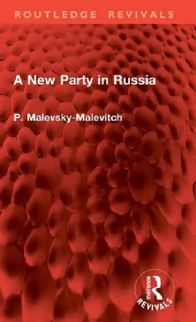 A New Party in Russia by P. Malevsky-Malevitch