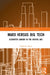 Marx Versus Big Tech: Alienated Labour in the Digital Age by Stéphanie Roza