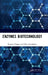 Enzymes Biotechnology by Kusum Chopra