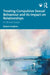 Treating Compulsive Sexual Behaviour and Its Impact on Relationships: A Clinical Guide by Robert Hudson
