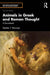Animals in Greek and Roman Thought: A Sourcebook by Stephen T. Newmyer