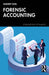 Forensic Accounting and Financial Shenanigans Detection by Sandeep Goel