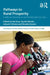 Pathways to Rural Prosperity: Livelihood Interventions and Transformation in India by Ved Arya, Ayushii Balutia, Ashwini Chhatre