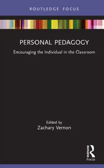 Personal Pedagogy by Zachary Vernon