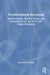 Psychotechnical Becomings: Psychoanalysis, Identity, Desire, and Mourning in the Age of AI and Digital Mediation by Alessandra Lemma