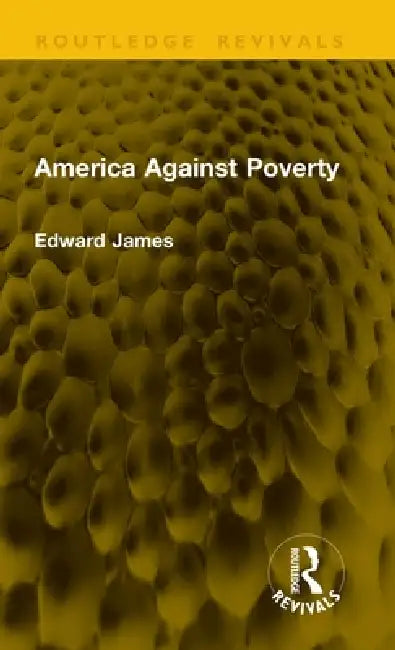 America Against Poverty by Edward James