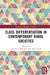 Class Differentiation in Contemporary Rural Societies by Lisandro Cañón