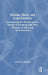 Dreams, Sleep, and Consciousness: Interweaving the Neurocognitive Theory of Dreaming with New Theories of Sleep and Consciousness by G. William Domhoff