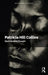 Black Feminist Thought by Patricia Hill Collins