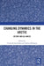 Changing Dynamics in the Arctic by Uttam Kumar Sinha