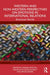 Western and Non-Western Perspectives on Emotions in International Relations: Emotional Worlds by Joanna Dyduch, Magdalena Kozub-Karkut, Artur Skorek