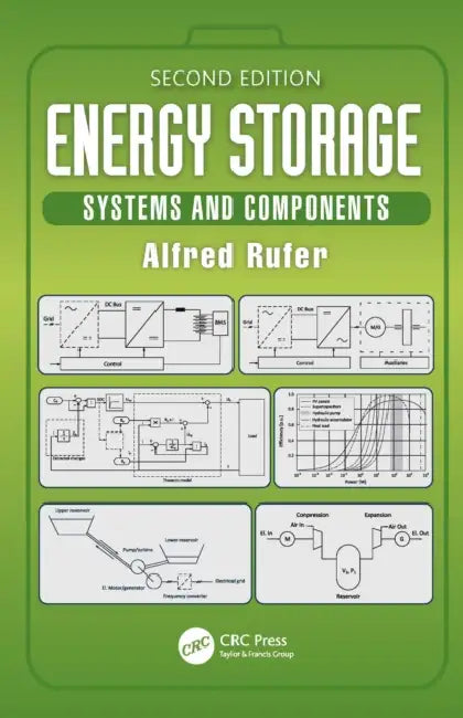 Energy Storage: Systems and Components by Alfred Rufer