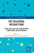 The Trilateral Interactions: China, the Us, and the EU on Tensions, Competition, and Cooperation by Liu Zuokui, Marek Hrubec, Yan Shaohua