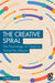 The Creative Spiral: The Psychology of Creativity Across the Lifespan by Cordele Glass