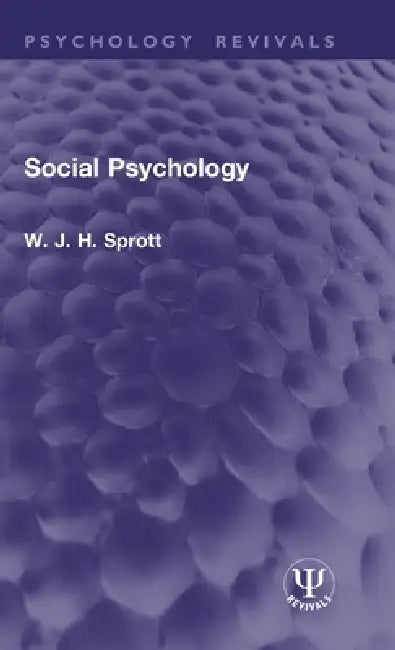 Social Psychology by W. J. H. Sprott