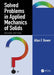 Solved Problems in Applied Mechanics of Solids by Allan F. Bower